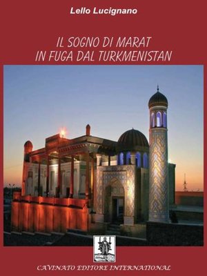 cover image of Il sogno di Marat in fuga dal Turkmenistan